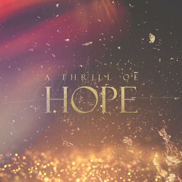 A Thrill of Hope