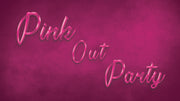 Pink Out Party